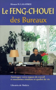 Le Feng-Chouei Des Bureaux. Amenagez Votre Espace De Travail Et Maximisez Resultats Et Qualite De Vie
