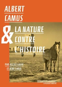 Albert Camus et la nature contre l'histoire