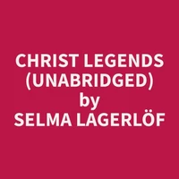 Christ Legends (Unabridged)