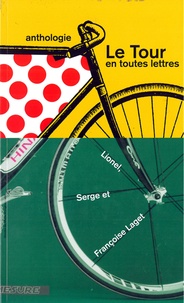  Laget - Le Tour en toutes lettres - Anthologie.