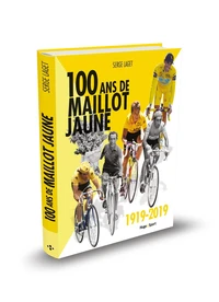 100 ans de maillot jaune (1919-2019)