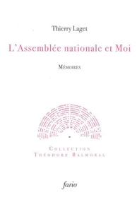 L'Assemblée nationale et moi