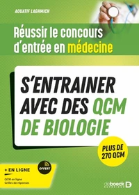 Réussir le concours d'entrée en médecine