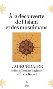 A la découverte de l'Islam et des musulmans