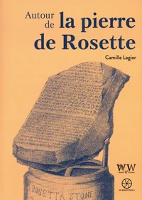 Autour de la pierre de Rosette