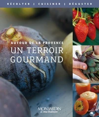 Un terroir gourmand
