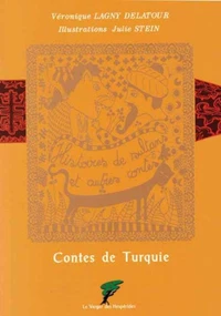 Contes de Turquie, Histoires de sultans et autres contes
