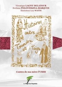 Histoires entre toundra et taïga