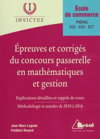 Epreuves et corrigés du concours Passerelle en mathématiques et gestion