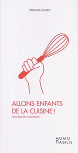 Allons enfants de la cuisine !