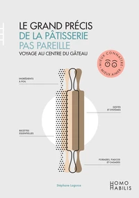 Le grand précis de pâtisserie pas pareille