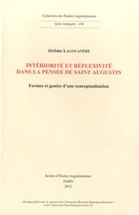 Intériorité et réflexivité dans la pensée de Saint Augustin