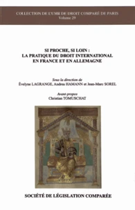 Si proche, si loin : la pratique du droit international en France et en Allemagne