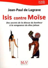 Isis contre Moïse