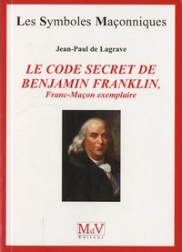 Le code secret de Benjamin Franklin