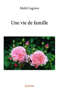 Une vie de famille