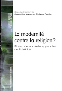 La modernité contre la religion ?