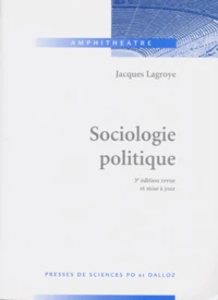 Sociologie Politique. 3eme Edition Revue Et Mise A Jour