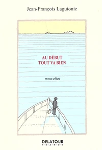 Au début tout va bien
