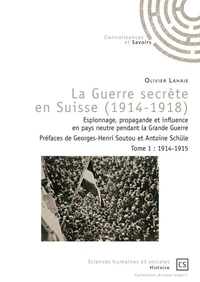 La guerre secrète en Suisse (1914-1918)