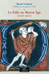 La folie au Moyen Age