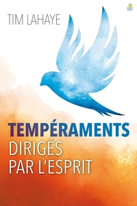 Tempéraments dirigés par l'Esprit