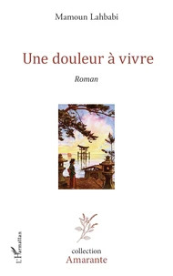 Une douleur à vivre