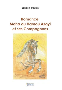 Romance Moha ou Hamou Azayi et ses compagnons