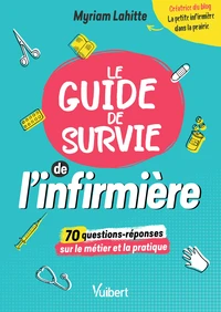 Le Guide de survie de l'infirmière