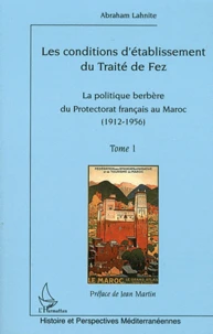 Les conditions d'établissement du traité de Fez