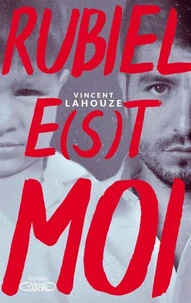 RUBIEL E(S)T MOI
