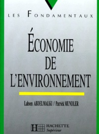 Lahsen Abdelmalki et Patrick Mundler - Économie de l'environnement.