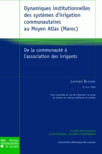 Dynamiques institutionnelles des systèmes d'irrigation communautaires au Moyen Atlas (Maroc)