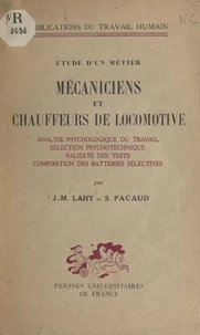 Étude d'un métier : analyse psychologique du travail des mécaniciens et des chauffeurs de locomotive