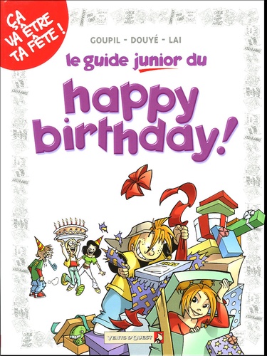  Lai et Sylvia Douyé - Le guide junior du happy birthday !.