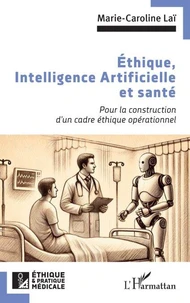 Ethique, Intelligence Artificielle et santé