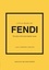 Little Book of Fendi. The story of the iconic fashion brand