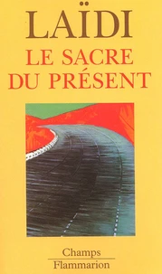 Le Sacre Du Present