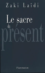 Le Sacre Du Present