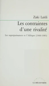 Les Contraintes d'une rivalité