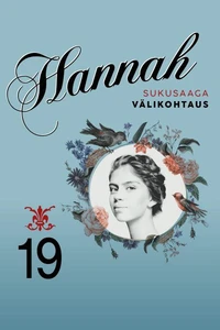Hannah 19: Välikohtaus