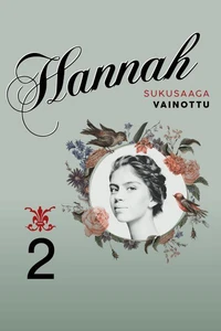 Hannah 2: Vainottu