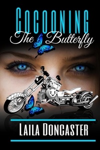  Laila Doncaster - Cocooning, The Butterfly - Circle B Ranch Series, #1.