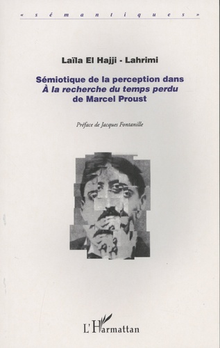 Sémiotique de la perception dans A la recherche du temps perdu de Marcel Proust