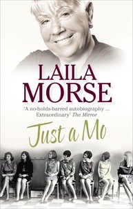 Laila Morse - Just a Mo - My Story.