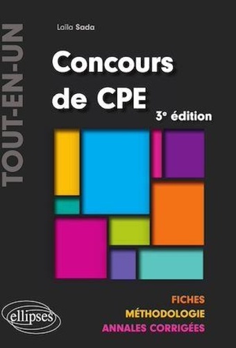 Concours de CPE. Fiches, méthodologie, annales corrigées 3e édition