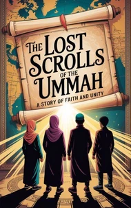 The Lost Scrolls of the Ummah