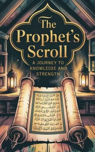 The Prophet’s Scroll