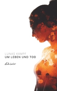 Laila Winter - Lunas Kampf um Leben und Tod.
