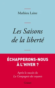 Les saisons de la liberté